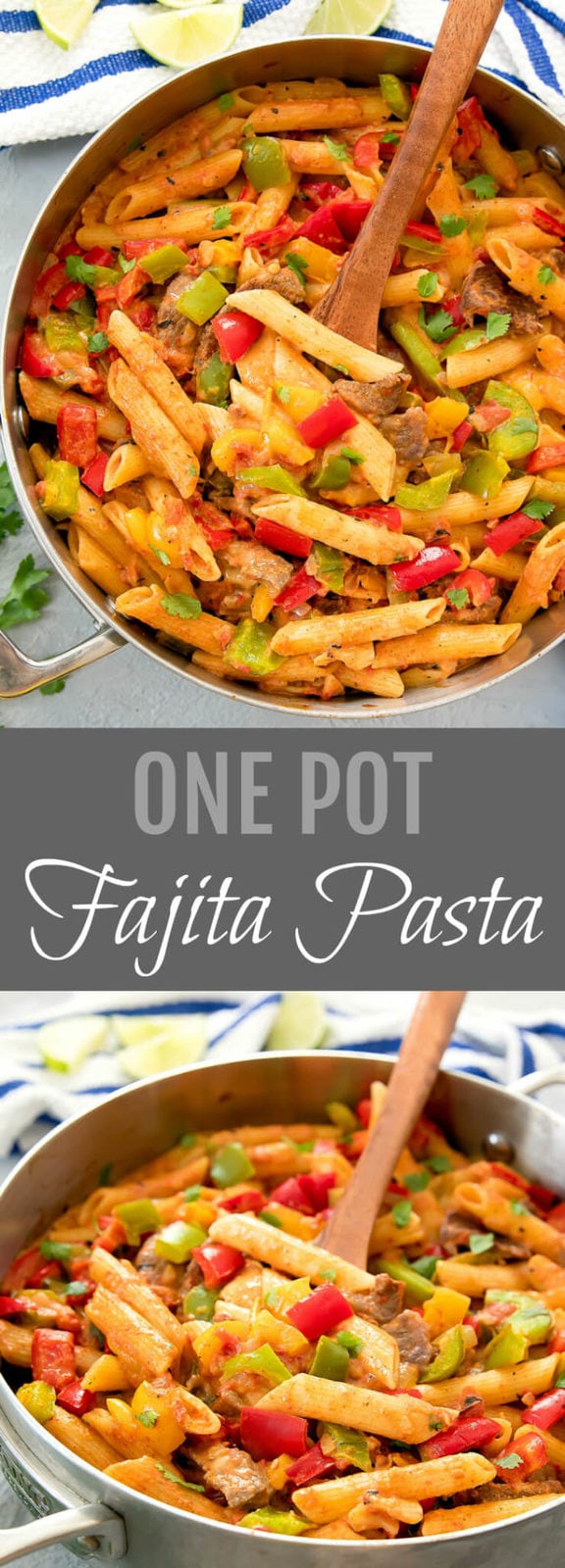 One Pot Fajita Pasta