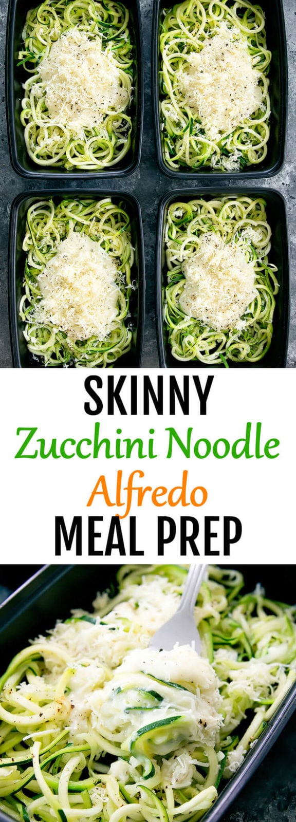Skinny Zucchini Noodle Alfredo Weekly Meal Prep