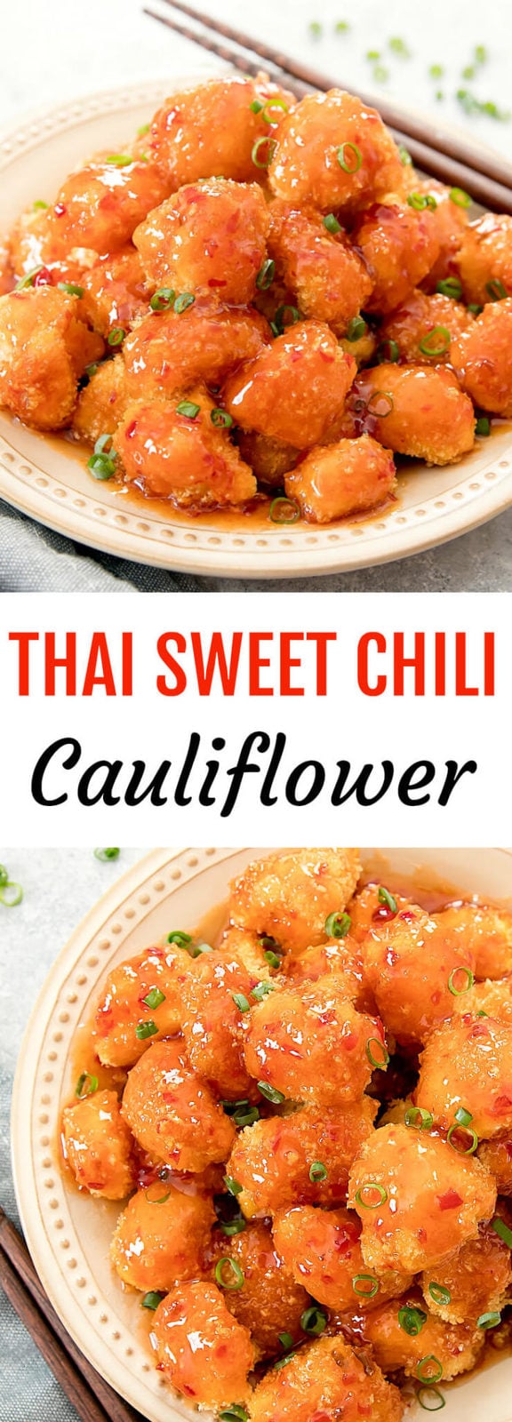 Thai Sweet Chili Cauliflower